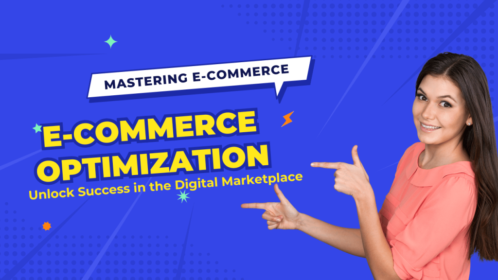 E-commerce Optimization